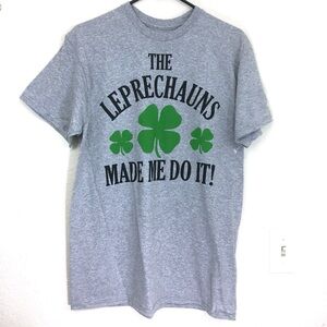 St Patrick’s Day T-shirt The leprechauns made me do it